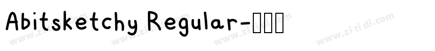Abitsketchy Regular字体转换